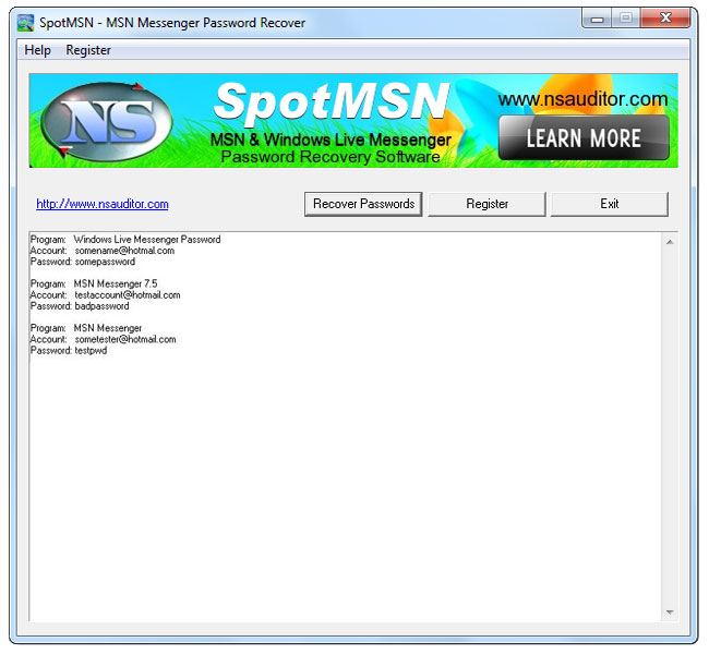 SpotMSN  recovers MSN messenger and Windows Live Messenger passwords.